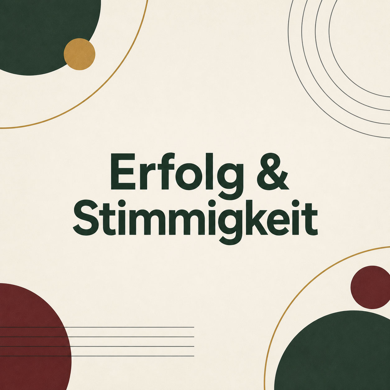 Erfolg, Freude und ein stimmiges Business